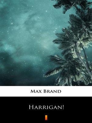 cover image of Harrigan!